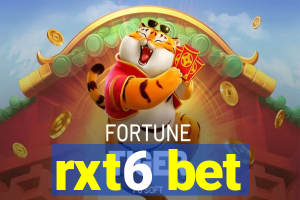 rxt6 bet